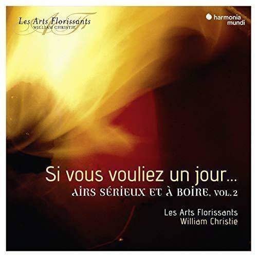 Okładka Les Arts Florissants William Christie - Si Vous Vouliez Un Jour