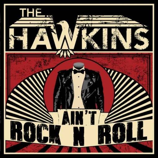 Okładka The Hawkins - Ain’t Rock N Roll