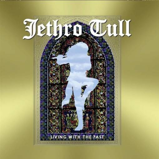 Okładka Jethro Tull - Living With The Past