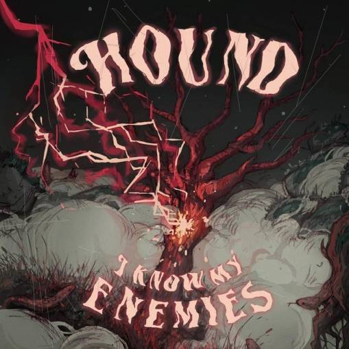 Okładka Hound - I Know My Enemies