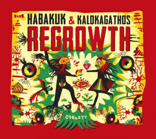 Okładka Habakuk & Kalokagathos - Regrowth