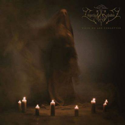 Okładka Imperium Dekadenz - When We Are Forgotten Limited