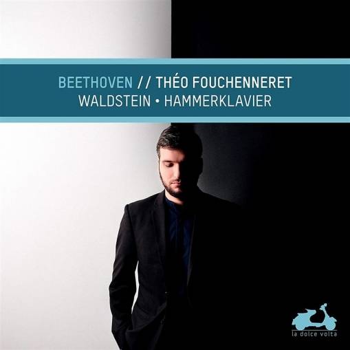 Okładka Theo Fouchenneret - Beethoven Waldstein & Hammerklavier