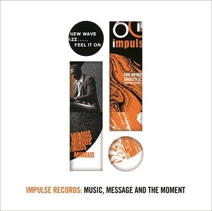 Okładka VARIOUS - IMPULSE RECORDS, MUSIC MESSAGE & THE MOMENT