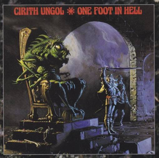 Okładka Cirith Ungol - One Foot In Hell
