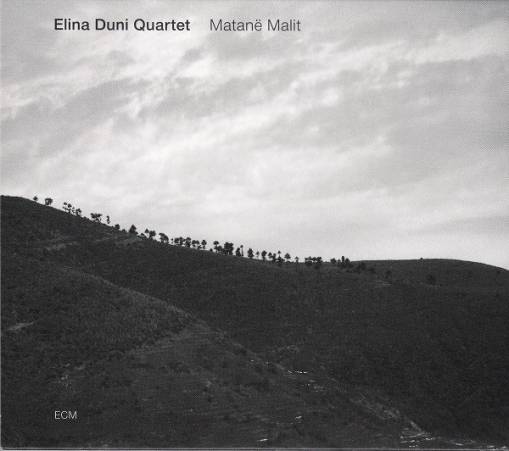 Okładka ELINA DUNI QUARTET - MATANE MALIT