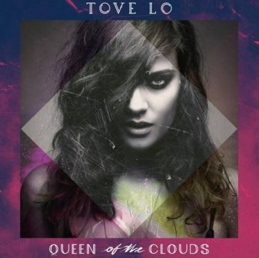 Okładka TOVE LO - QUEEN OF THE CLOUDS (PL) [EX]