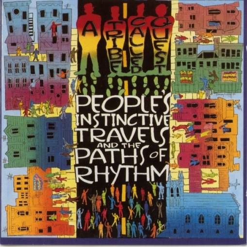 Okładka A Tribe Called Quest - People's Instinctive Travels And The Paths Of Rhythm