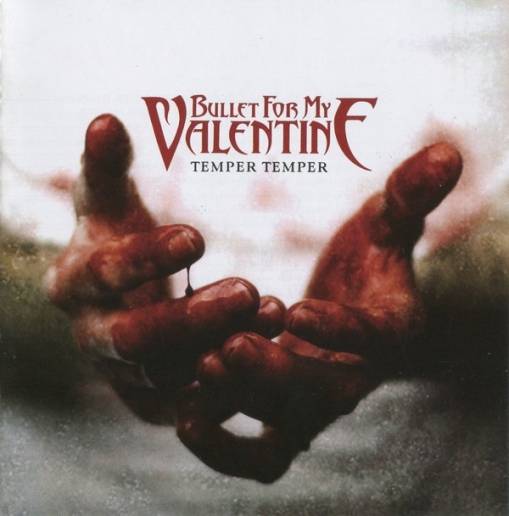 Okładka Bullet For My Valentine - Temper Temper (Deluxe Version)