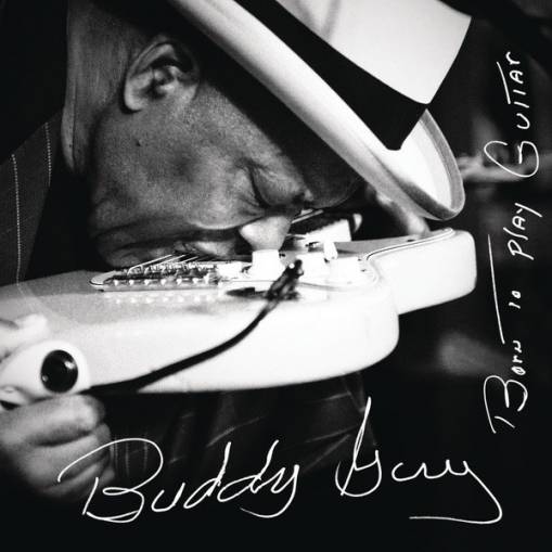 Okładka Guy, Buddy - Born To Play Guitar