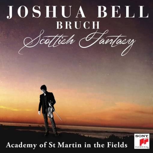 Okładka Bell, Joshua - Bruch: Scottish Fantasy, Op. 46 / Violin Concerto No. 1 in G Minor, Op. 26