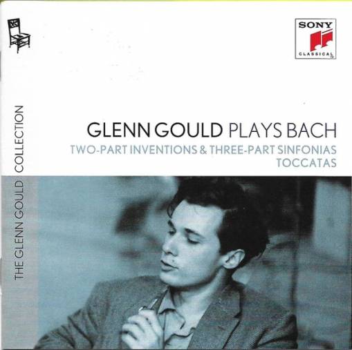 Okładka Gould, Glenn - Glenn Gould plays Bach: Two-Part Inventions & Three-Part Sinfonias BWV 772-801; Toccatas BWV 910-916