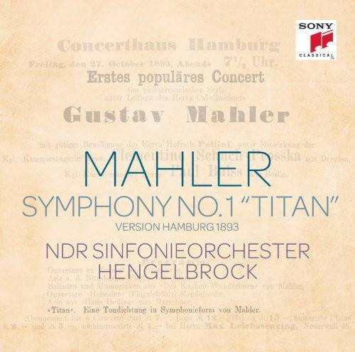 Okładka Hengelbrock, Thomas - Mahler: Sinfonie Nr. 1 "Titan" (Hamburg Version 1893)