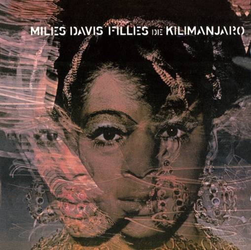 Okładka Miles Davis - Filles De Kilimanjaro