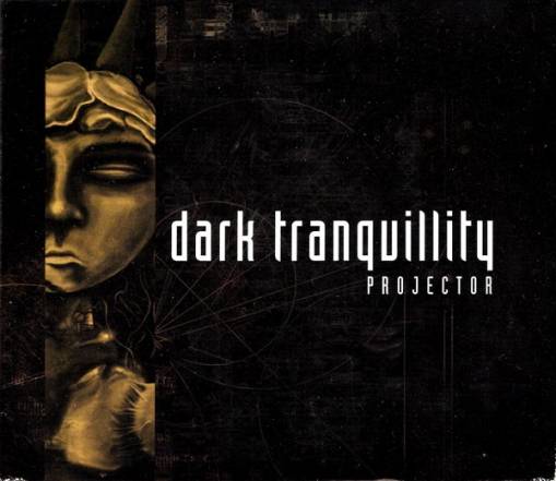 Okładka Dark Tranquillity - Projector (Re-Issue + Bonus)