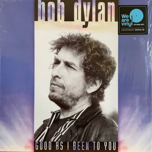 Okładka Dylan, Bob - Good as I Been to You