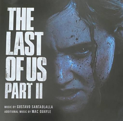 Okładka Gustavo Santaolalla & Mac Quayle - The Last of Us Part II (Original Soundtrack)