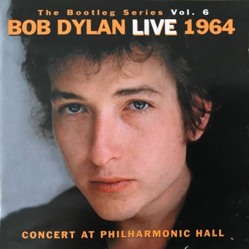 Okładka Bob Dylan - The Bootleg Volume 6: Bob Dylan Live 1964 - Concert At Philharmonic Hall