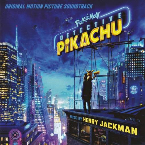 Okładka Jackman, Henry - Pokémon Detective Pikachu (Original Motion Picture Soundtrack)