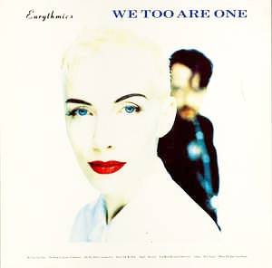 Okładka Eurythmics, Annie Lennox, Dave Stewart - We Too Are One (Remastered)