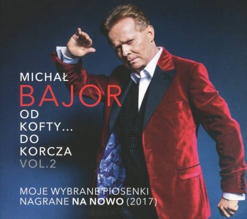 Okładka Bajor, Michal - Od Kofty... Do Korcza Vol. 2