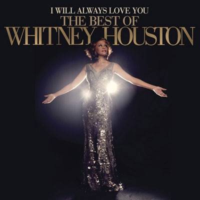 Okładka Houston, Whitney - I Will Always Love You: The Best Of Whitney Houston