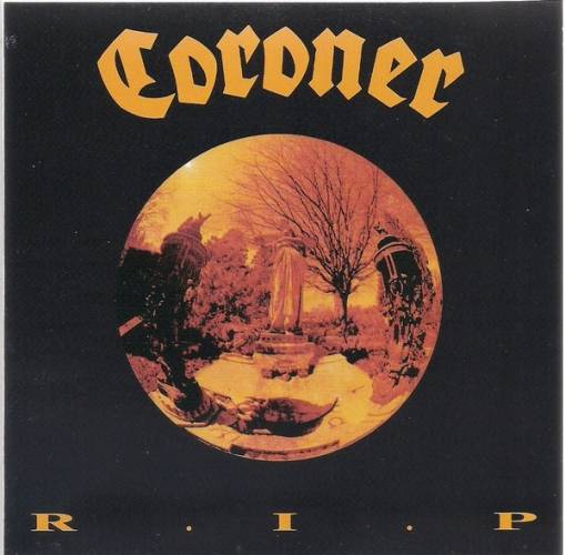 Okładka Coroner - R.I.P.