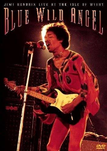 Okładka Jimi Hendrix - Blue Wild Angel: Jimi Hendrix At The Isle Of Wight