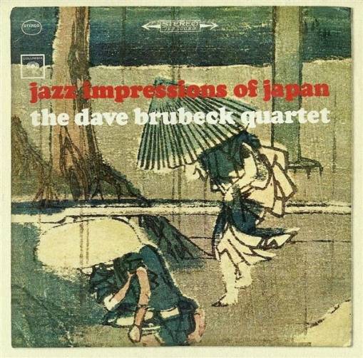 Okładka Brubeck, Dave Quartet, The - Jazz Impressions Of Japan