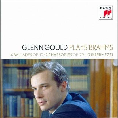 Okładka Gould, Glenn - Glenn Gould plays Brahms: 4 Ballades op. 10; 2 Rhapsodies op. 79; 10 Intermezzi