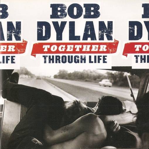 Okładka Dylan, Bob - Together Through Life