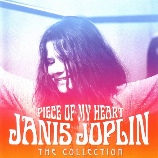 Okładka Joplin, Janis - Piece Of My Heart - The Collection