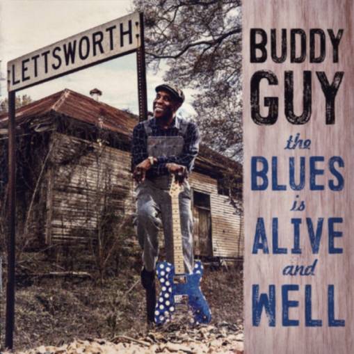 Okładka Buddy Guy - The Blues Is Alive And Well