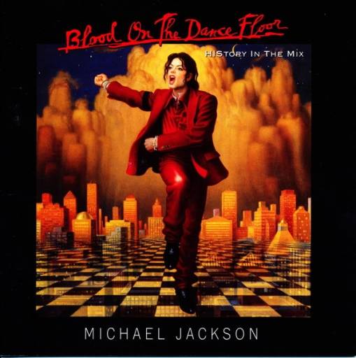 Okładka Jackson, Michael - BLOOD ON THE DANCE FLOOR/ HIStory In The Mix