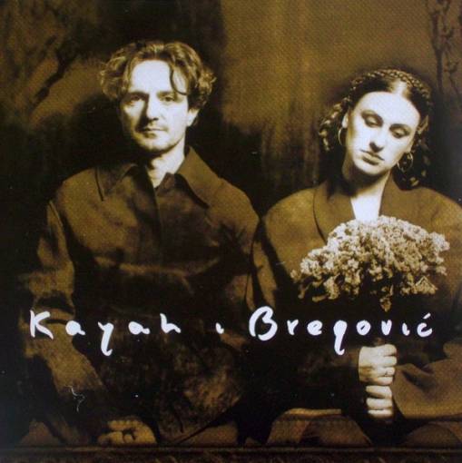 Okładka Kayah & Goran Bregovic - Kayah & Bregovic