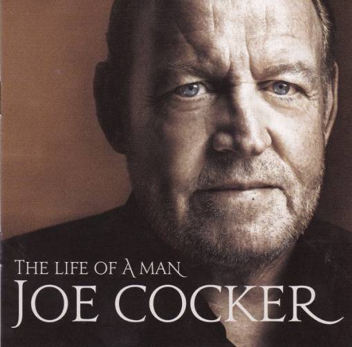 Okładka Cocker, Joe - The Life Of A Man - The Ultimate Hits 1968 - 2013 (Essential Edition)