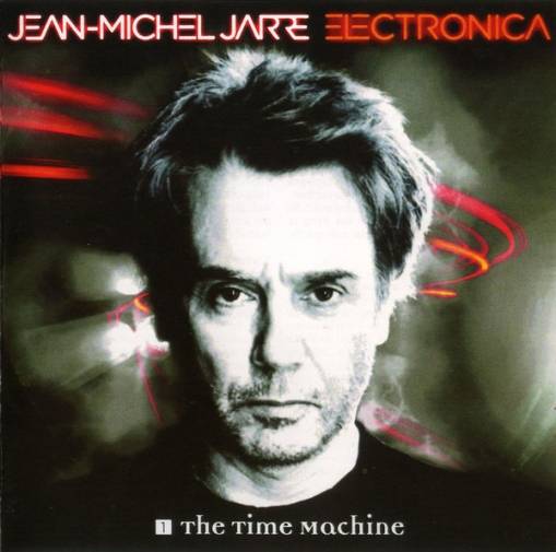 Okładka Jarre, Jean-Michel - Electronica 1: The Time Machine