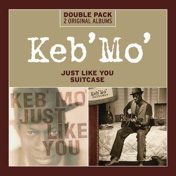 Okładka Keb' Mo' - Just Like You/Suitcase