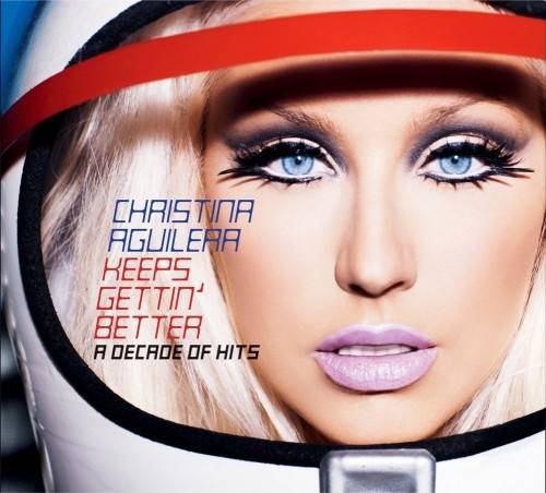 Okładka Aguilera, Christina - Keeps Gettin' Better: A Decade Of Hits