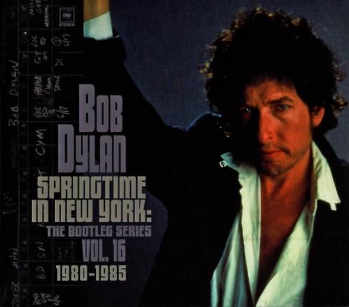 Okładka Dylan, Bob - Springtime In New York: The Bootleg Series Vol. 16 (1980-1985)