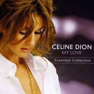 Okładka Celine Dion - My Love Essential Collection