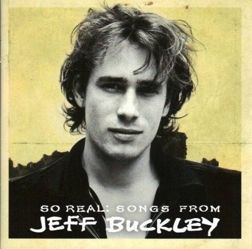 Okładka Buckley, Jeff - So Real: Songs From Jeff Buckley