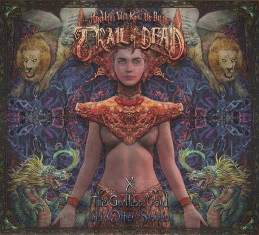 Okładka And You Will Know Us By The Trail Of Dead - X: The Godless Void and Other Stories