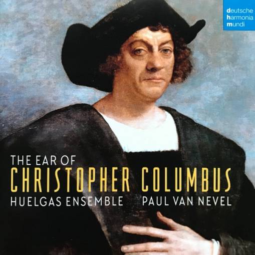 Okładka Huelgas Ensemble - The Ear of Christopher Columbus