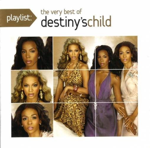 Okładka Destiny's Child - Playlist: The Very Best Of Destiny's Child