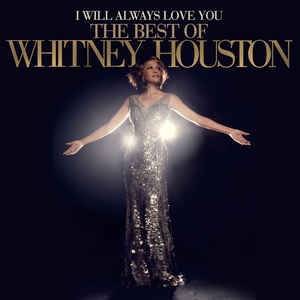 Okładka Whitney Houston - I Will Always Love You: The Best Of Whitney Houston