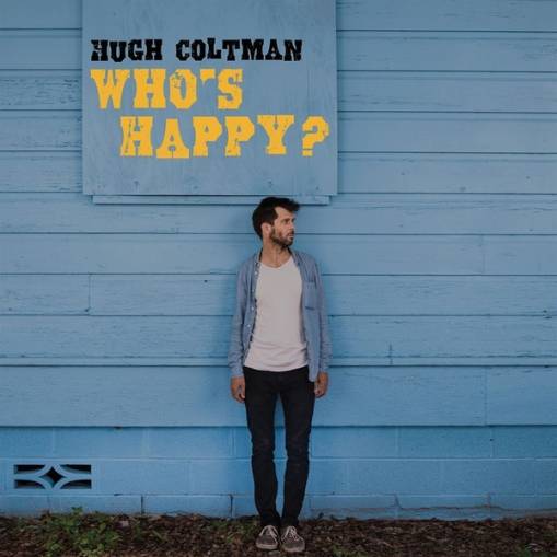 Okładka Coltman, Hugh - Who's Happy?