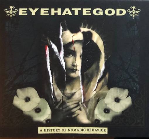 Okładka Eyehategod - A History of Nomadic Behavior