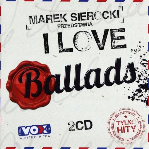 Okładka Various - Marek Sierocki Przedstawia: I love Ballads