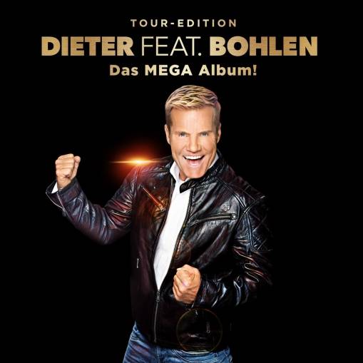 Okładka Bohlen, Dieter - Dieter feat. Bohlen (Das Mega Album)